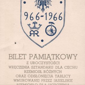 660 ahsid – bilet pamiątkowy z uroczystości nadania sztandaru dla cechu rzemiosł różnych w jaśle, 1966 r.