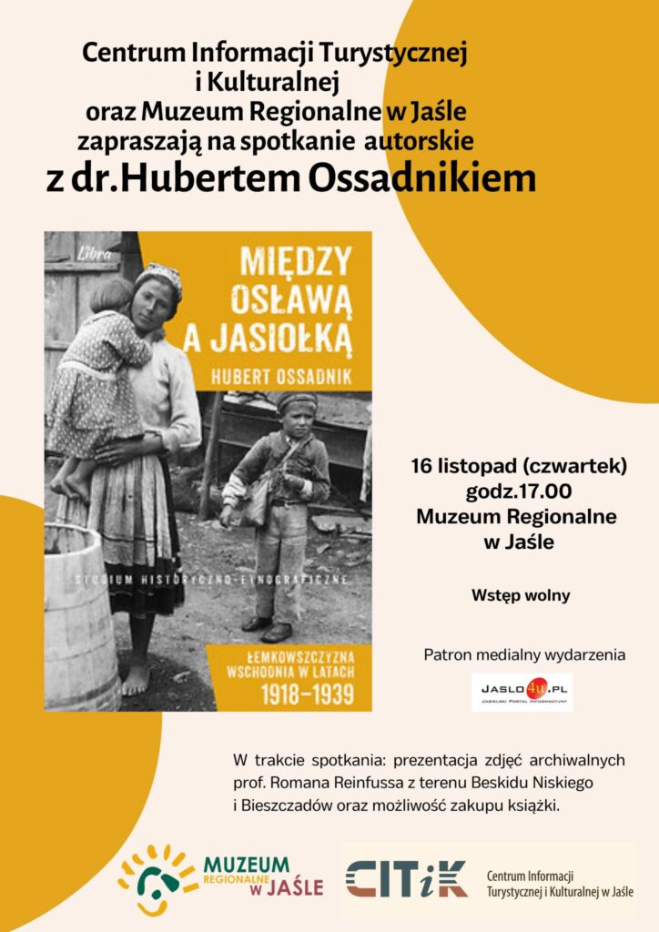 spotkanie autorskie z dr. hubertem ossadnikiem autorem publikacji „między osławą, a jasiołką.