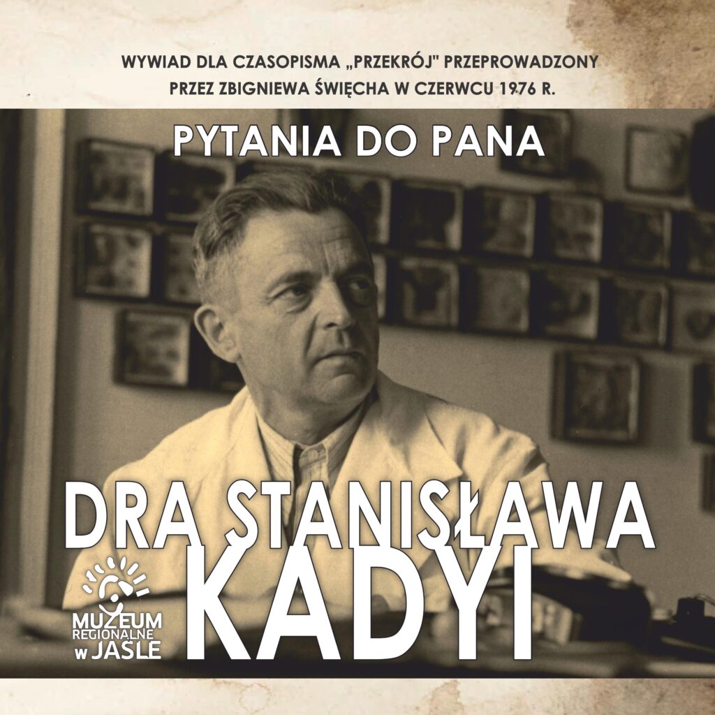 43 rocznica śmierci dr. stanisława kadyiego