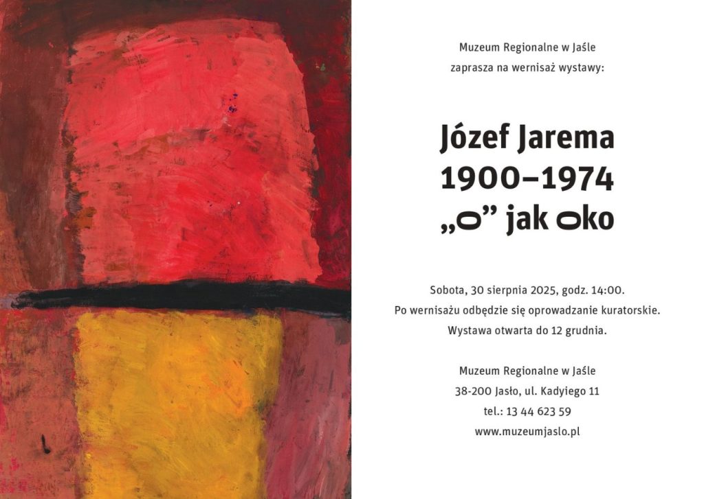 józef jarema 1900–1974. „o” jak oko - wystawa monograficzna w mrj józef jarema 1900–1974. „o” jak oko - wystawa monograficzna w mrj